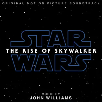 Star Wars: The Rise of Skywalker (Original Motion Picture Soundtrack) by John Williams album reviews, ratings, credits