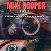 MINI COOPER (feat. LADY-J, BANTU, WOWO & FAKAZA MARN) artwork