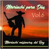 Mariachi para Dios Vol 6