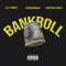 Bankroll (feat. RhondaSonQuan & Trappedout Money) - S.O.P Tymoney lyrics