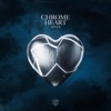 Chrome Heart - Single