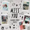 Stream & download Miss You (Solomon France Remix) - Single