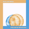 Salve Mel - Single