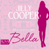 Bella - Jilly Cooper