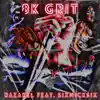 Stream & download 8K Grit (feat. SixNickSix) - Single