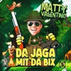 Da Jaga mit da Bix - Single