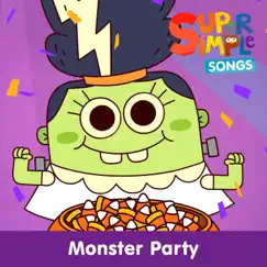 Monster Party - Single by Super Simple Songs album reviews, ratings, credits