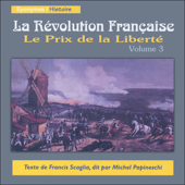 Le Prix de la Liberté: La Révolution Française 3 - Francis Scaglia