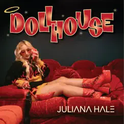 Dollhouse (feat. Wande) - Single by Juliana Hale album reviews, ratings, credits