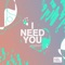 I Need You (feat. Jenna Raine) - Gateway Kids Worship lyrics