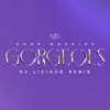 Good Morning Gorgeous (DJ Licious Remix) - Single
