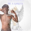 Die a Gangsta - EP
