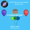 It's Noahs Birthday - Single album lyrics, reviews, download