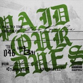 Paid Our Dues (feat. Th4 W3st) artwork