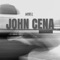 John Cena - Myk L lyrics