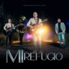 Mi Refugio - Single