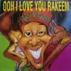 Ooh I Love You Rakeem / Sexcapades album lyrics, reviews, download