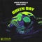 Green Day (feat. Epack & reoskilla) - Bubu Lopez lyrics