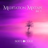 Meditation Mixtape, Vol. 1