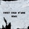 Sweet Child O' Mine (Remix) artwork