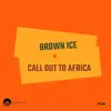 Call Out To Africa - EP album lyrics, reviews, download