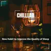 New Habit to Improve the Quality of Sleep album lyrics, reviews, download