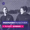 Mixmash Takeover: Miami 2022 (DJ Mix) album lyrics, reviews, download