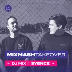 Mixmash Takeover: Miami 2022 (DJ Mix) by Syence album reviews, ratings, credits