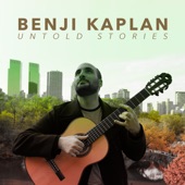 Benji Kaplan - Streams, Hills and Forests