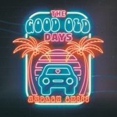 The Good Old Days artwork