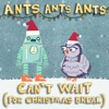 Can't Wait (For Christmas Break) - Single