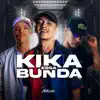 Kika Essa Bunda (feat. MC Denny) - Single album lyrics, reviews, download