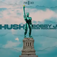 7182313 by Hush & Bobby J From Rockaway album reviews, ratings, credits