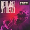 Recharge My Heart - Single, 2022