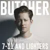 7 - 11 And Lighters - Single album lyrics, reviews, download
