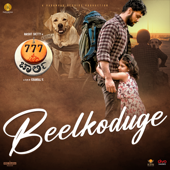 Beelkoduge (From "777 Charlie - Kannada") - Nobin Paul, Jimmy Francis John & Kiran Kaverappa
