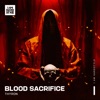 Blood Sacrifice - Single