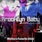 Brooklyn Baby (feat. Beanz & Morris Alan) - Mothers Favorite Child lyrics