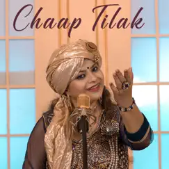 Chaap Tilak (Reprise) - Single by Komal Seth album reviews, ratings, credits