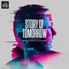Story of Tomorrow (feat. Jay Mason) - Single album lyrics, reviews, download