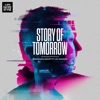 Brennan Heart & Jonathan Mendelsohn - Story of Tomorrow (feat. Jay Mason)