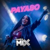 Banda Mix - Payaso (En Vivo)