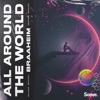 All Around the World (La La La La La) - Single, 2022