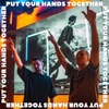 Put Your Hands Together - Single