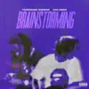 Brainstorming - Single album lyrics, reviews, download