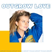 Outgrow Love artwork