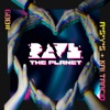 Rave the Planet: Supporter Series, Vol. 009 - Single