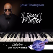 It Doesn't Matter (feat. Lin Rountree) artwork