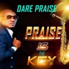 Praise Is the Key