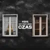 Gdy Przyjdzie Czas - Single album lyrics, reviews, download